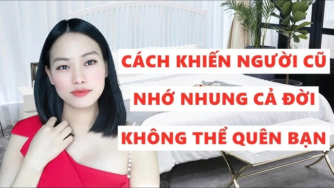 Người yêu cũ sẽ nhớ bạn