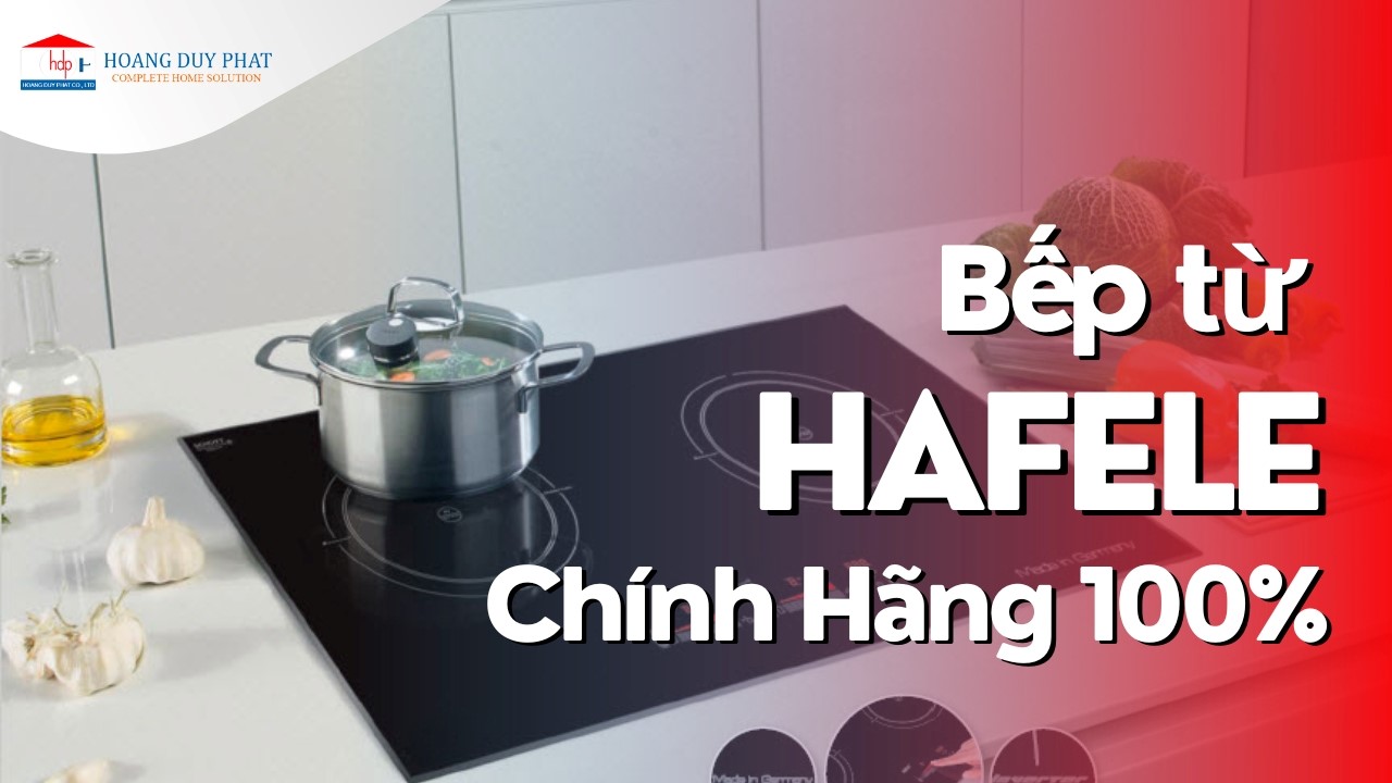 Bếp từ Hafele - bếp điện từ Häfele