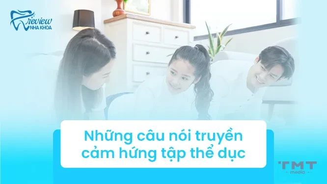 120 câu nói hay về tập thể dục truyền động lực nâng cao sức khỏe tập luyện mỗi ngày