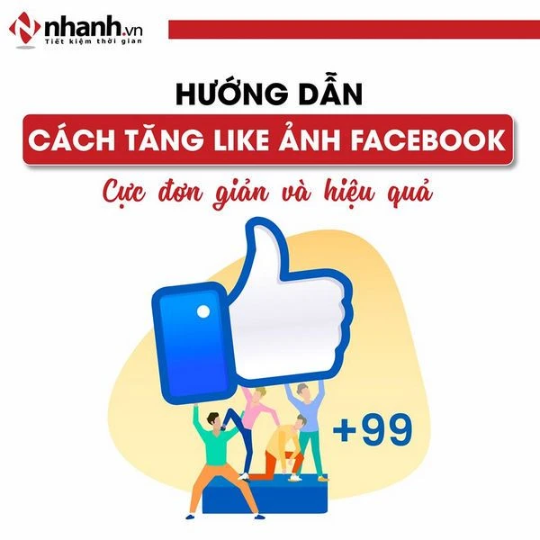 Hướng dẫn cách tăng like ảnh Facebook cực đơn giản hiệu quả